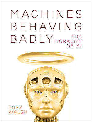 cover image of Machines Behaving Badly